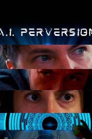 A.I. Perversion's poster