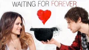 Waiting for Forever's poster