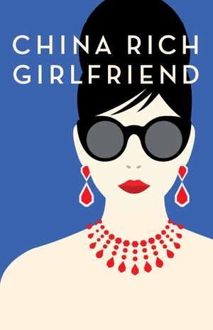 China Rich Girlfriend's poster
