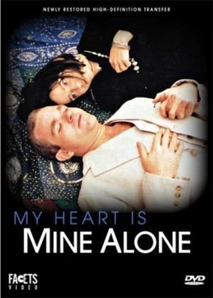 My Heart Is Mine Alone's poster