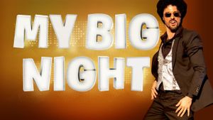 My Big Night's poster