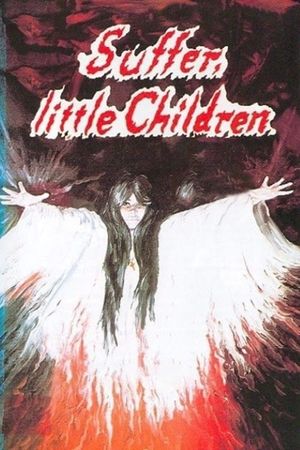 Suffer Little Children's poster