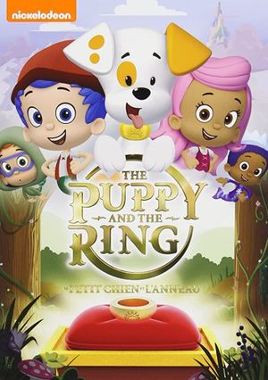 Bubble Guppies: The Puppy & The Ring's poster