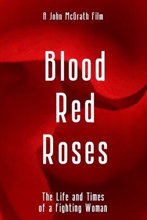 Blood Red Roses's poster