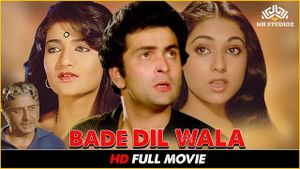 Bade Dil Wala's poster