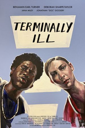 Terminally Ill's poster