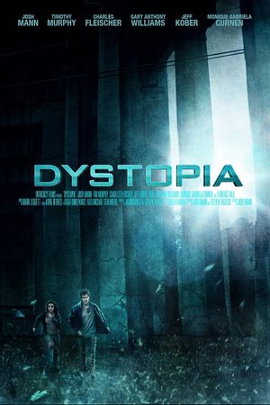 Dystopia: 2013's poster