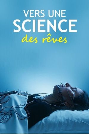 Vers une science des rêves's poster