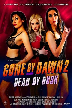 Gone by Dawn 2: Dead by Dusk's poster