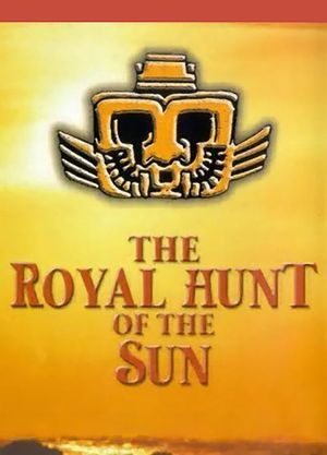 The Royal Hunt of the Sun's poster