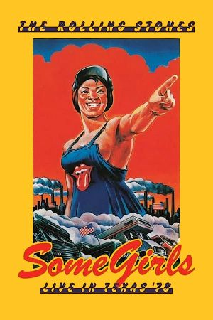The Rolling Stones: Some Girls - Live in Texas '78's poster