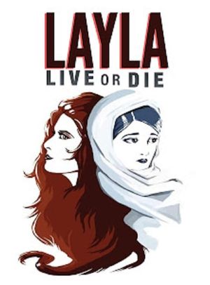 Layla Live or Die's poster