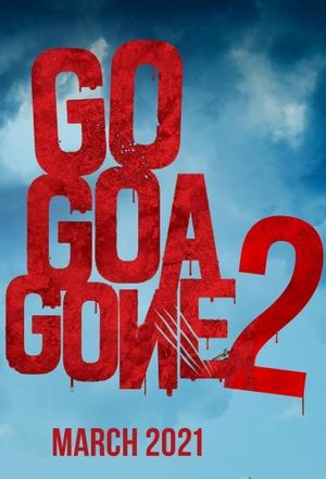 Go Goa Gone 2's poster