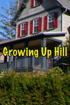 Growing Up Hill's poster