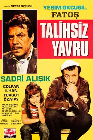 Fatos Talihsiz Yavru's poster