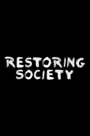 Restoring Society's poster