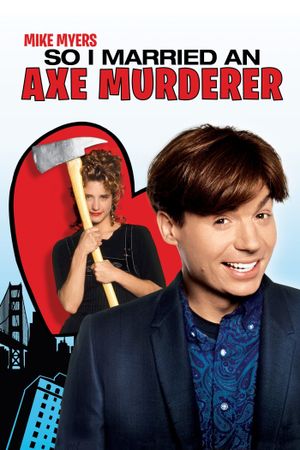 So I Married an Axe Murderer's poster