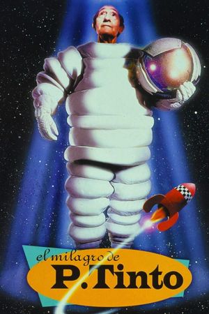 The Miracle of P. Tinto's poster