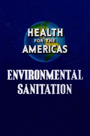 Health for the Americas: Environmental Sanitation's poster