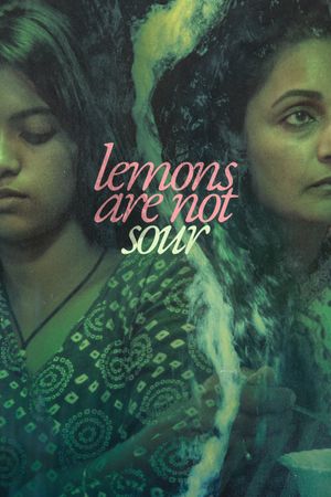 Lemons Are Not Sour's poster