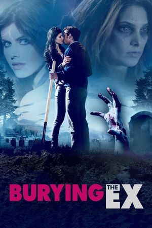 Burying the Ex's poster