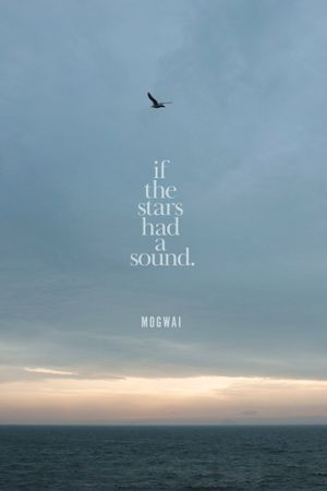 Mogwai: If the Stars Had a Sound's poster