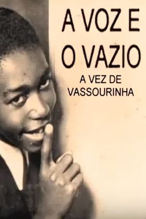 Vassourinha: The Voice and The Void's poster