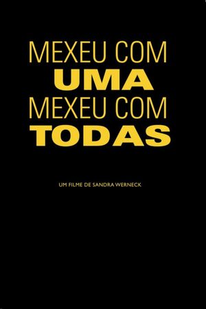 Mexeu com uma, mexeu com todas's poster