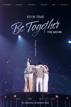 BTOB TIME: Be Together the Movie's poster