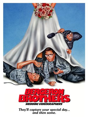 Bergeron Brothers: Wedding Videographers's poster