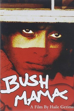 Bush Mama's poster