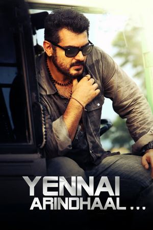 Yennai Arindhaal's poster