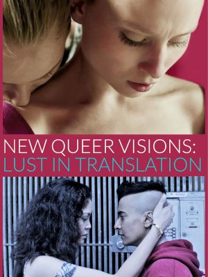 New Queer Visions: Lust in Translation's poster