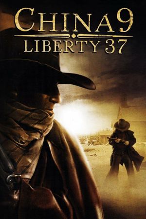 China 9, Liberty 37's poster