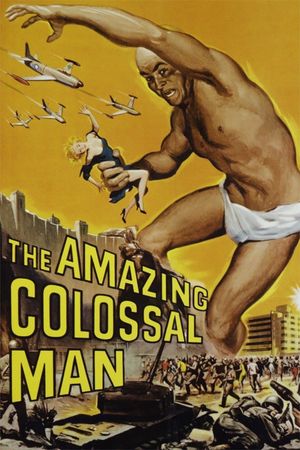The Amazing Colossal Man's poster