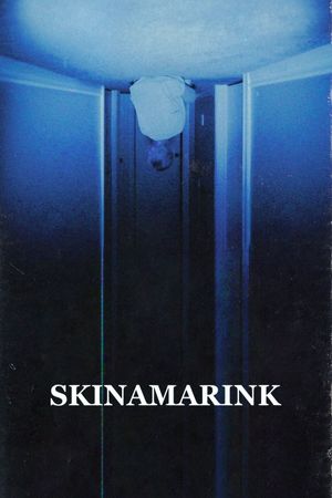 Skinamarink's poster