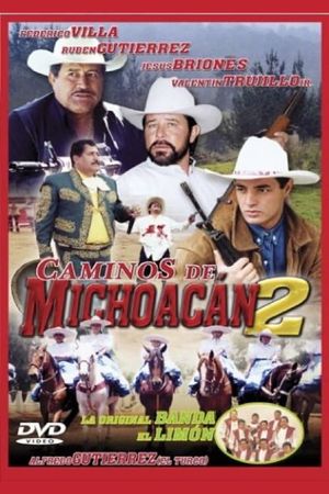 Caminos de Michoacán 2's poster