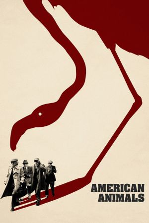 American Animals's poster
