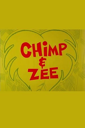 Chimp & Zee's poster