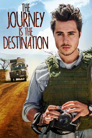 The Journey Is the Destination's poster