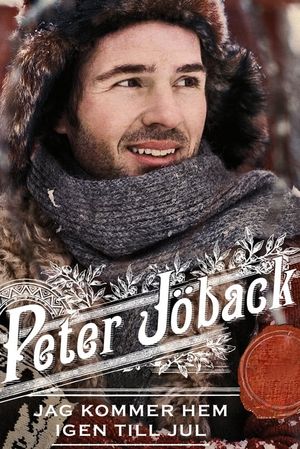 Peter Jöback: Jag kommer hem igen till jul - Live från Globen's poster image