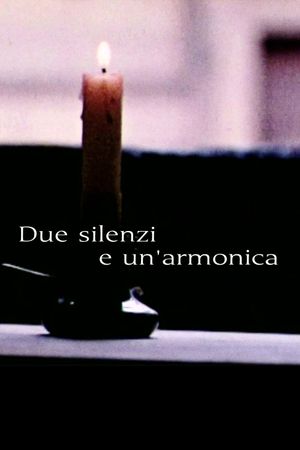 Due silenzi e un'armonica's poster