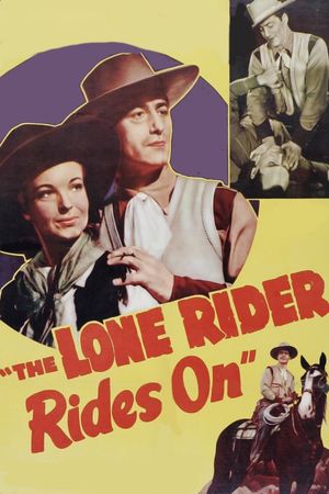 The Lone Rider Rides On's poster