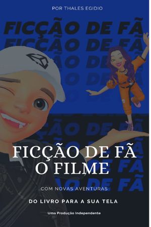 Ficção De Fã - O Filme's poster