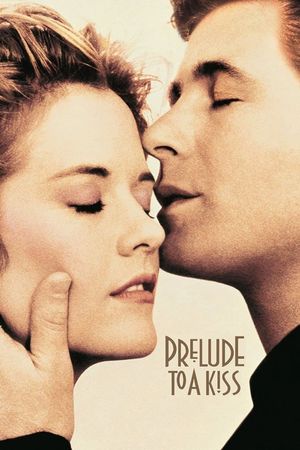 Prelude to a Kiss's poster
