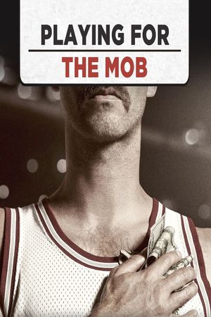 Playing for the Mob's poster