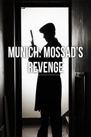 Munich: Mossad's Revenge's poster