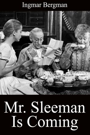 Mr. Sleeman Is Coming's poster