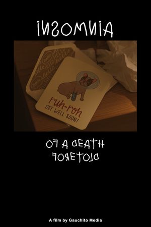 Insomnia Of A Death Foretold's poster
