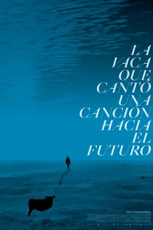 The Cow Who Sang a Song Into the Future's poster